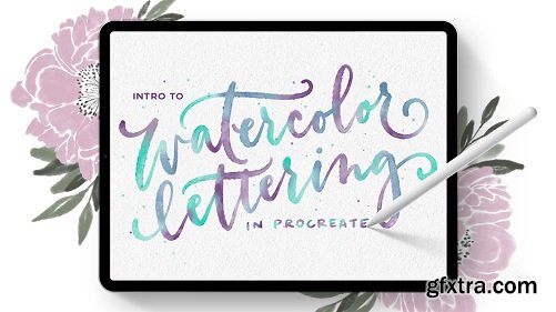 Intro to Watercolor Lettering in Procreate