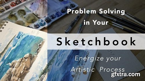 Problem Solving in Your Sketchbook