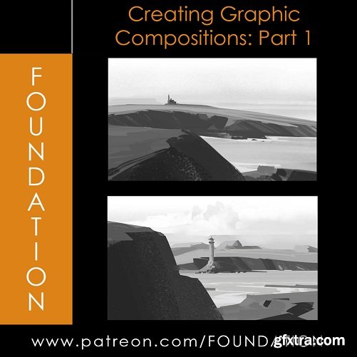 Foundation Patreon - Creating Graphic Compositions Part 1: Value