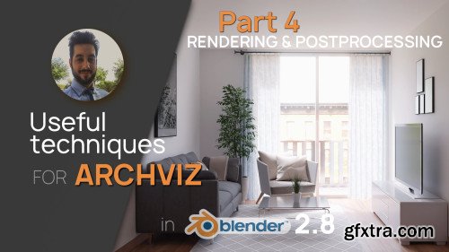 Archviz in Blender 2.80 / Class 4: Rendering and Postprocessing