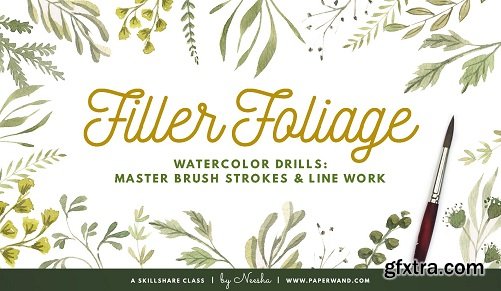 Filler Foliage in Watercolor (Master Brush Strokes & Line Work)