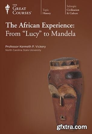 The African Experience: From \