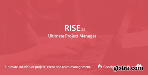 CodeCanyon - RISE v2.3 - Ultimate Project Manager - 15455641 - NULLED