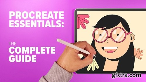  Procreate Essentials: The Ultimate Guide