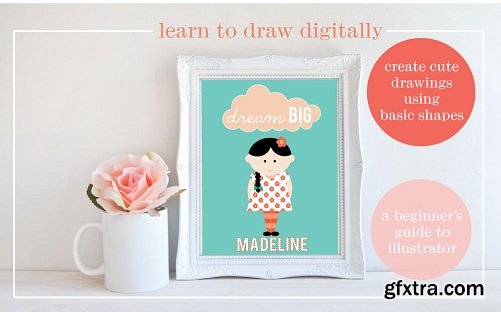  Learn to Draw Digitally: Create Cute Drawings Using Basic Shapes