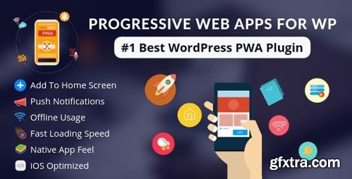 CodeCanyon - Progressive Web Apps For WordPress v3.0 - 22447595