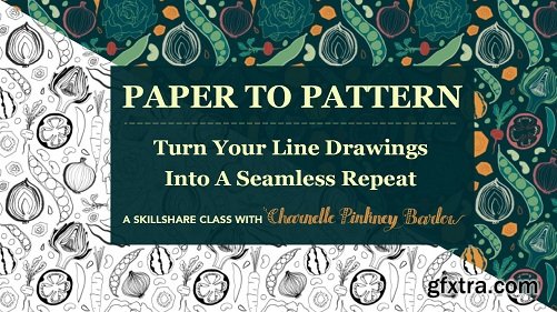 Paper to Pattern: How to Turn Line Drawings into a Seamless Repeat