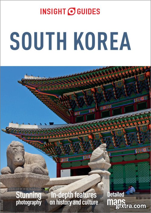 Insight Guides South Korea (Travel Guide eBook) (Insight Guides), 12th Edition