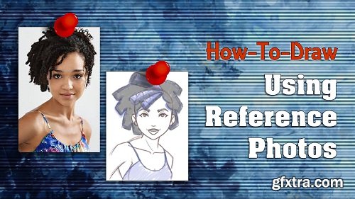 How-To-Draw Using Reference Photos