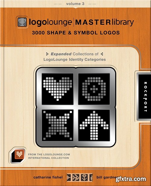 LogoLounge Master Library, Volume 3: 3,000 Shapes and Symbols Logos