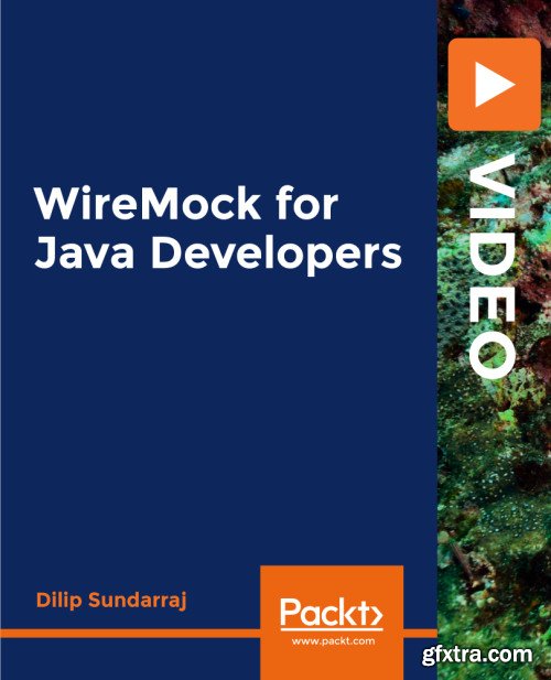 Packt - WireMock for Java Developers