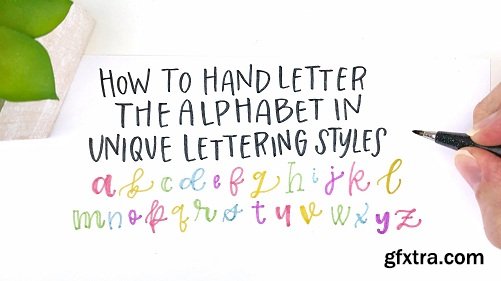 How to Hand Letter the Alphabet in Unique Lettering Styles