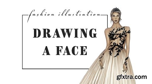 Fashion Illustration - Drawing A Face