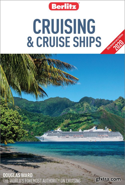 Berlitz Cruising and Cruise Ships 2020 (Travel Guide eBook), 28th Edition