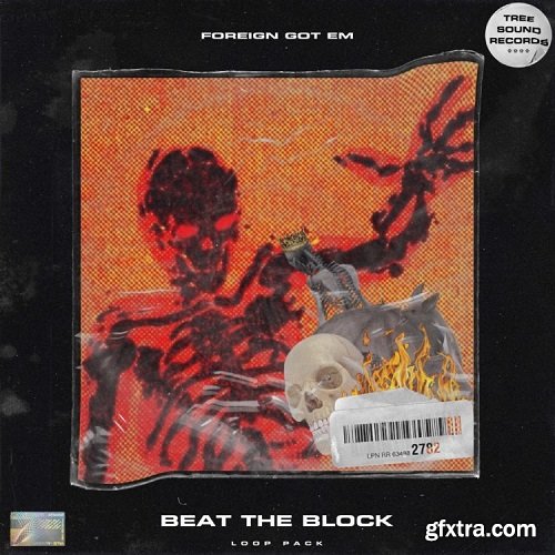 Treesoundrecords ForeignGotEm Beat The Block (Loop Kit) WAV