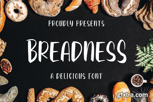 Breadness - a Delicious Font