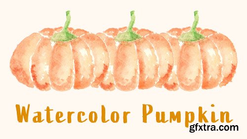 Sketch & Paint: Watercolor Pumpkin