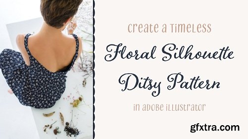 Create a Timeless Floral Silhouette Ditsy Print Pattern in Adobe Illustrator