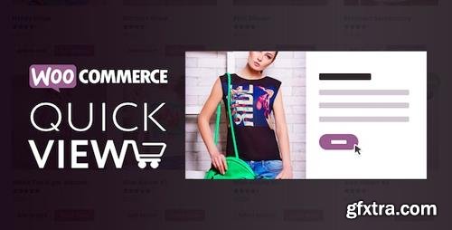 CodeCanyon - WooCommerce Quick View v1.3.7 - 19801709 - NULLED