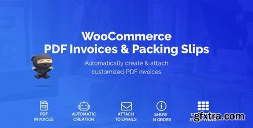 CodeCanyon - WooCommerce PDF Invoices & Packing Slips v1.1.6 - 22847240