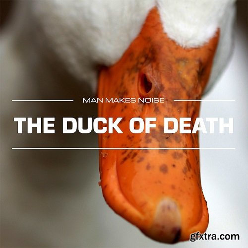 Man Makes Noise: The Duck Of Death for Omnisphere 2-AwZ