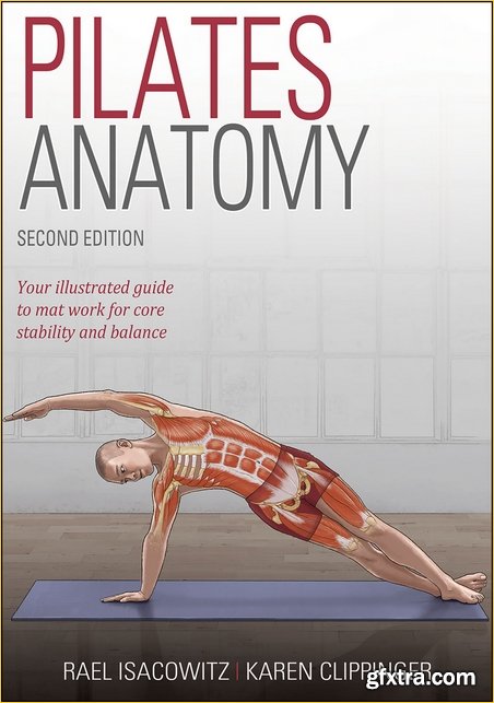 Pilates Anatomy (Anatomy), 2nd Edition