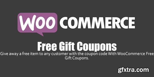 WooCommerce - Free Gift Coupons v2.4.0