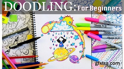 DOODLING FOR BEGINNERS: Simple techniques to help you begin doodling