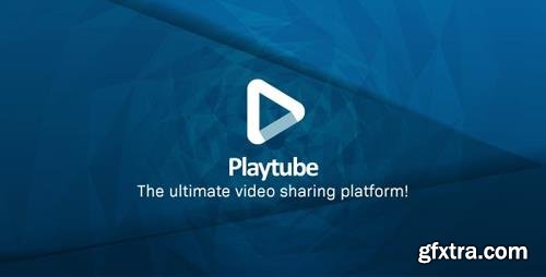 CodeCanyon - PlayTube v1.7 - The Ultimate PHP Video CMS & Video Sharing Platform - 20759294 - NULLED