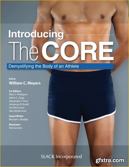 Introducing the Core : Demystifying the Body of an Athlete