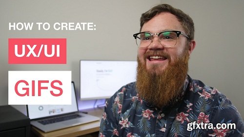 Creating Gifs of UX/UI Projects