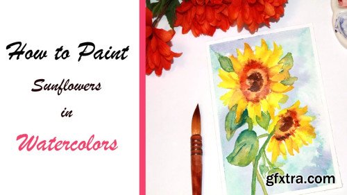 How to Paint Sunflowers in Watercolors