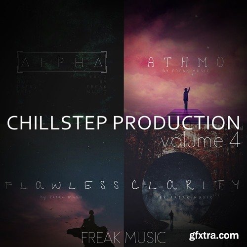 Freak Music Chillstep Production 4 WAV MIDI SPIRE PRESETS-AwZ