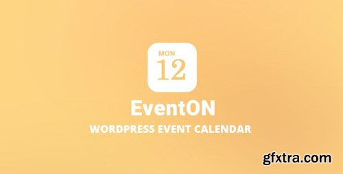 CodeCanyon - EventOn v2.7.3 - WordPress Event Calendar Plugin - 1211017 - NULLED + EventOn Add-Ons