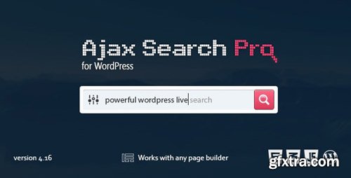 CodeCanyon - Ajax Search Pro v4.16.3 - Live WordPress Search & Filter Plugin - 3357410