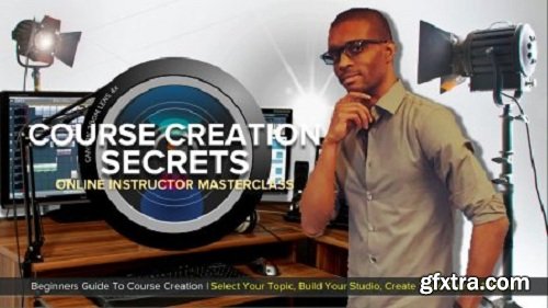 Course Creation Secrets | Online Instructor Masterclass