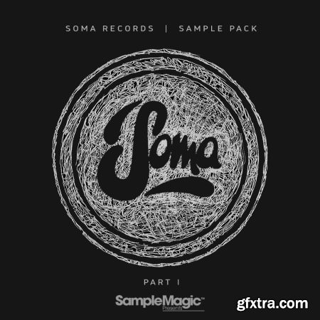 Sample Magic Soma Records Sample Pack Part 1 WAV