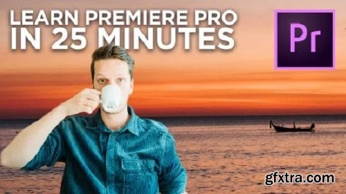 LEARN PREMIERE PRO IN 25 MINUTES ! - Tutorial For Beginners