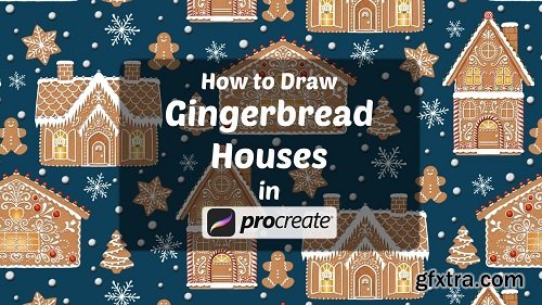 Designing Gingerbread Houses in Procreate