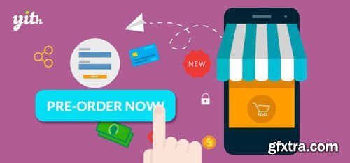 YiThemes - YITH Pre-Order for WooCommerce v1.5.5