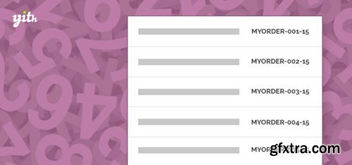 YiThemes - YITH WooCommerce Sequential Order Number v1.1.4