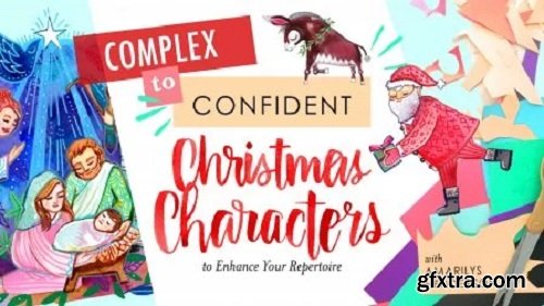 Complex to Confident: Christmas Characters to Enhance Your Repertoire