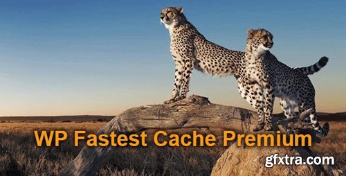 WP Fastest Cache Premium v1.5.5 - NULLED