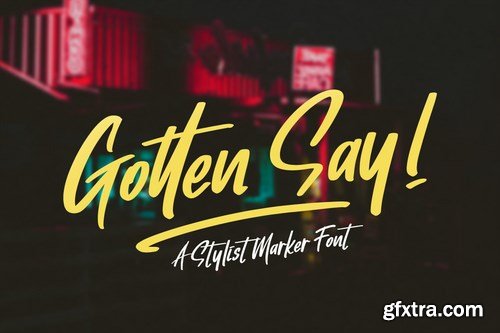 Gotten Say Font