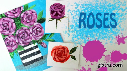 Acrylic Flower Painting: Learn to Paint Loose Roses using Acrylics-  Rose Painting