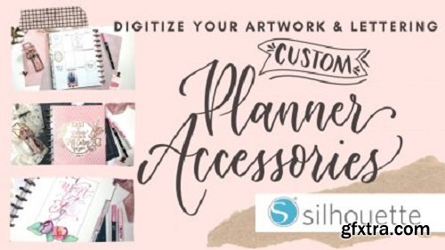 Digitize Your Artwork & Lettering & Create Custom Planner Accessories with Silhouette +FREE STICKERS