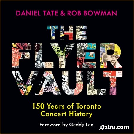 The Flyer Vault: 150 Years of Toronto Concert History