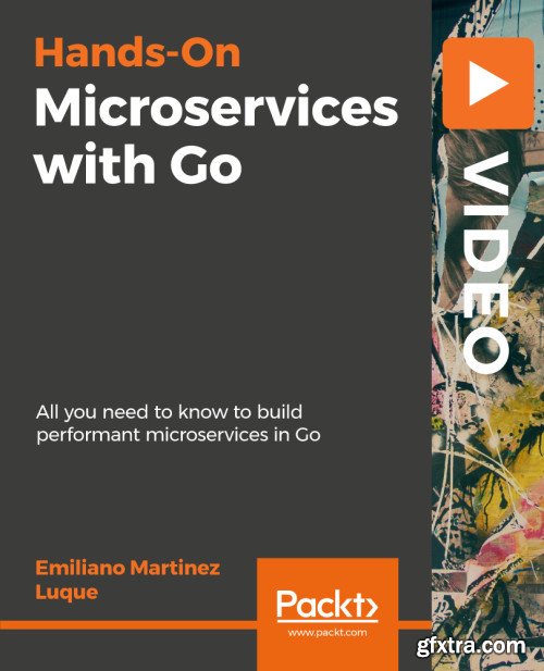 Hands-On Microservices with Go