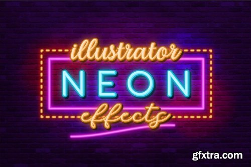 CreativeMarket - Neon Sign-Illustrator Effects 4115171