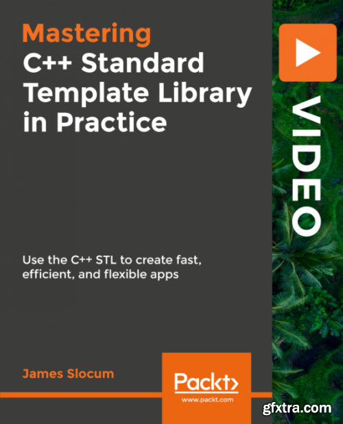 C++ Standard Template Library in Practice